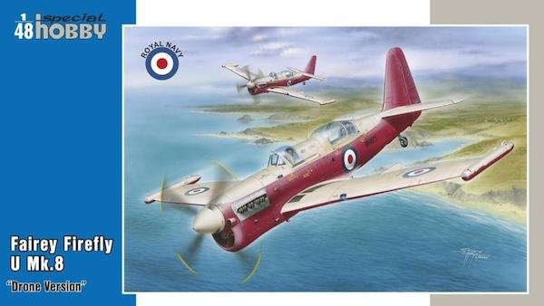 Special Hobby 48166 Fairey Firefly U.8 Version drone