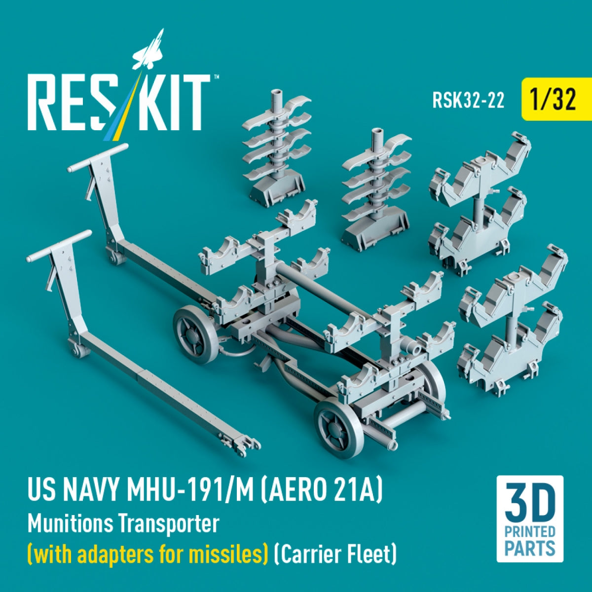 RESKIT RSK32-0022 US NAVY MHU-191/M (AERO 21A) Munitions Transporter (with adapters for bombs) (Carrier Fleet) (3D Printed model kit) 1/32 – immagine 3