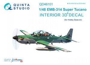 Quinta Studio QD48101 EMB-314 Super Tucano 3D-Printed &amp;amp; coloured Interior on decal paper (for HobbyBoss kit) 1/48