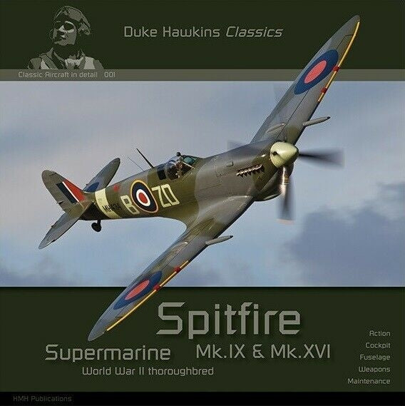 HMH Publications DH-C001 Supermarine Spitfire Mk.IX &amp; Mk.XVI - Aircraft in Detail C001 (English Version)