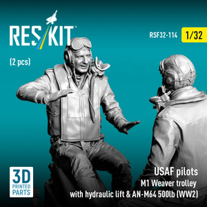 RESKIT RSF32-0114 USAF pilots (2 pcs) &amp; M1 Weaver trolley with hydraulic lift &amp; AN-M64 500lb (WW2) (3D Printed) 1/32
