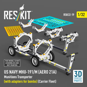 RESKIT RSK32-0019 US NAVY MHU-191/M (AERO 21A) Munitions Transporter (with adapters for bombs) (Carrier Fleet) (3D Printed model kit) 1/32 – zdjęcie 2