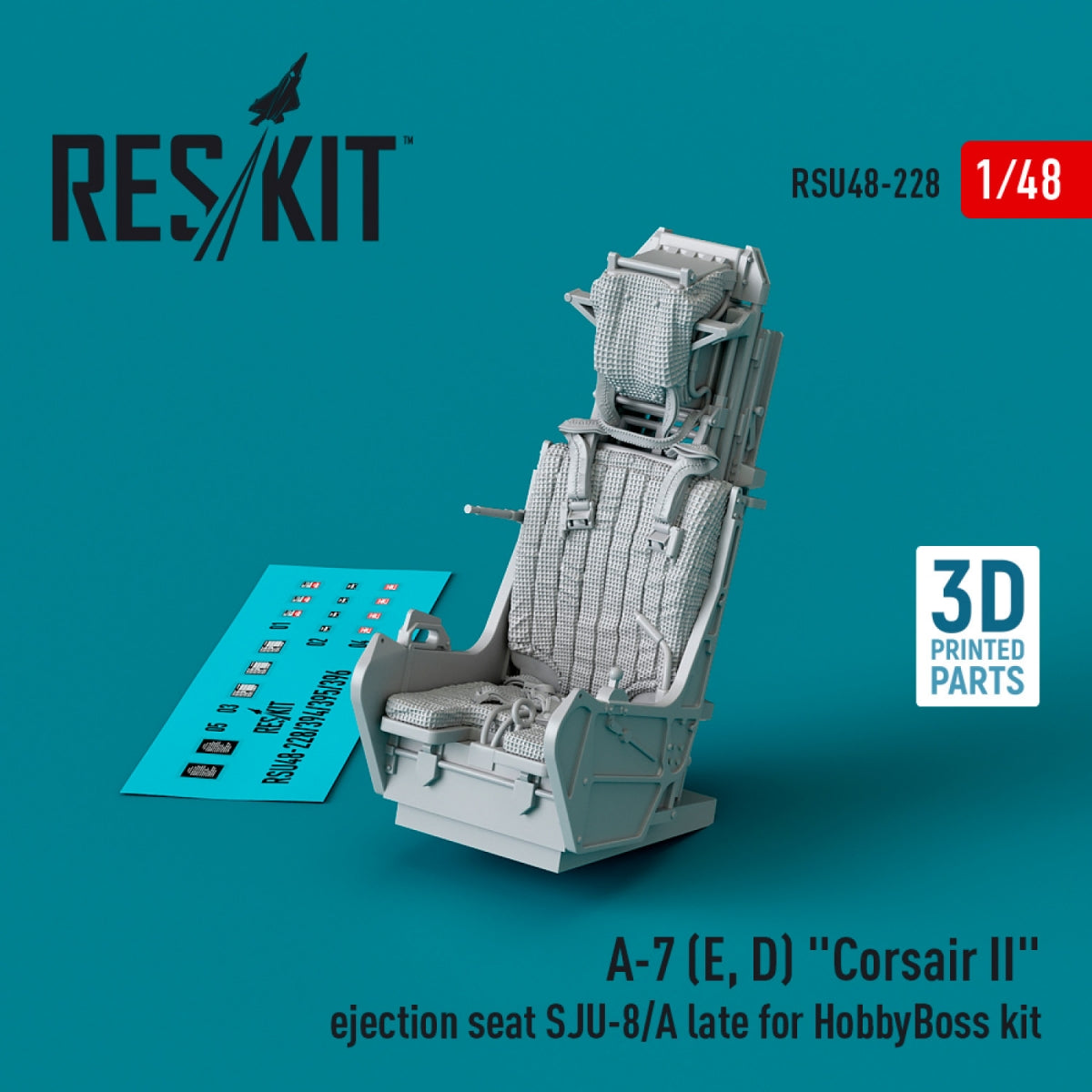 RESKIT RSU48-0228 A-7 (E, D) &amp;quot;Corsair II&amp;quot; ejection seat SJU-8/A late for HobbyBoss kit (3D Printed) 1/48