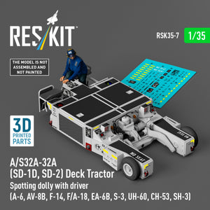 RESKIT RSK35-0007 A/S32A-32A (SD-1D, SD-2) Deck Tractor Spotting dolly with driver (3D Printed model kit) 1/35