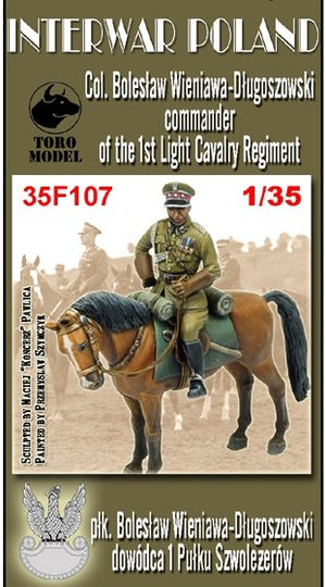 ToRo Model 35F107 Polska Międzywojenna - Płk. Bolesław Wieniawa-Długoszowski / Interwar Poland - Col. Boleslaw Wieniawa-Dlugoszowski commander of the 1st Regiment of the chevaliers 1/35