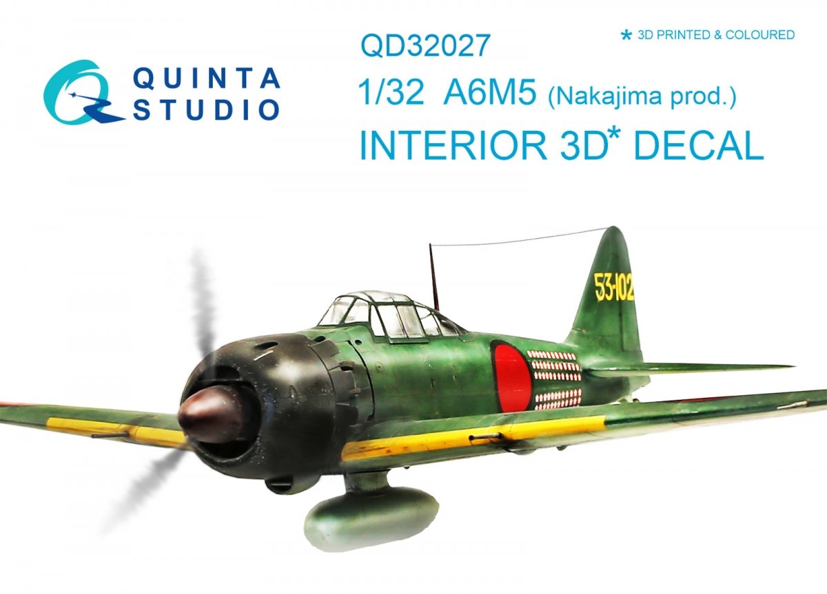 Quinta Studio QD32027 A6M5 (Nakajima prod.) 3D-Printed &amp;amp; coloured Interior on decal paper (for Tamiya kit) 1/32