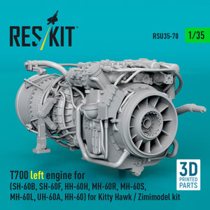 RESKIT RSU35-0070 T700 left engine (SH-60B, SH-60F, HH-60H, MH-60R, MH-60S, MH-60L, UH-60A, HH-60) for Kitty Hawk / Zimimodel kit (3D Printed) 1/35