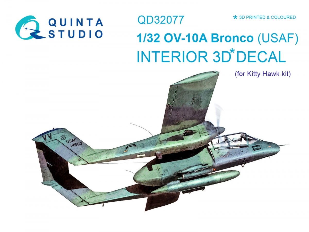 Quinta Studio QD32077 OV-10A (USAF version) 3D-Printed &amp;amp; coloured Interior on decal paper (for KittyHawk kit) 1/32