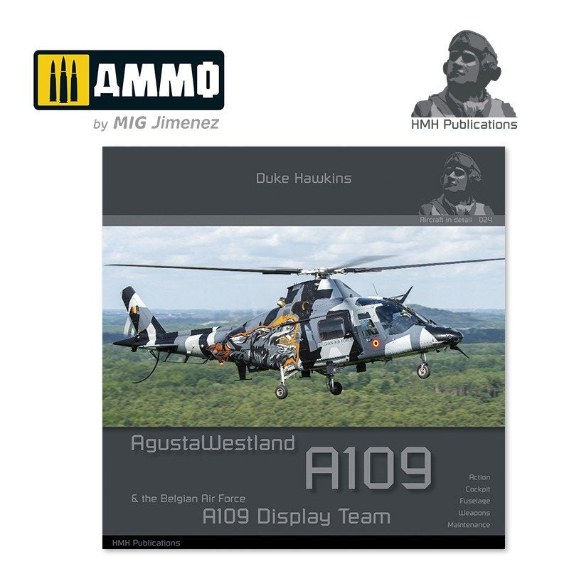 HMH Publications DH-024 Agusta Westland A109 &amp;amp; the Belgian Air Force A109 Display Team ( English version )