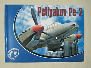 Rossagraph Model Detail Photo Monograph No. 02 - Petlyakov Pe-2 PL