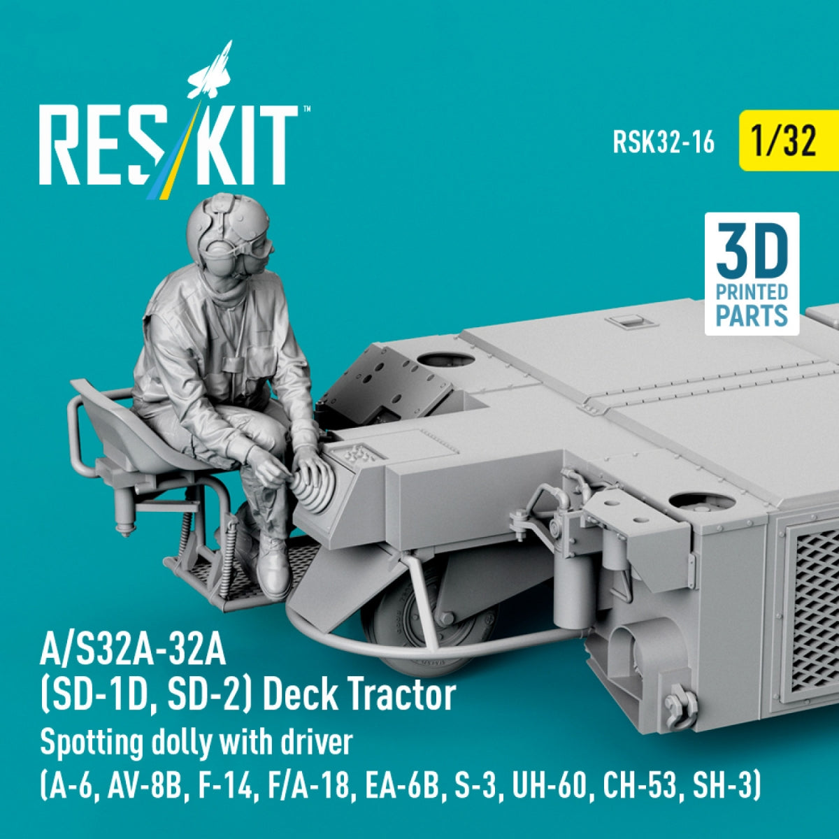 RESKIT RSK32-0016 A/S32A-32A (SD-1D, SD-2) Deck Tractor Spotting dolly with driver (3D Printed model kit) 1/32