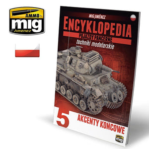 Ammo of Mig Jimenez 6204 ENCYKLOPEDIA TECHNIK MODELARSKICH – POJAZDY PANCERNE TOM 5 – AKCENTY KOŃCOWE (język polski)