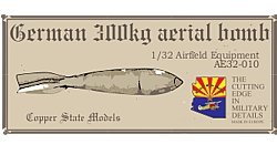 Copper State Models AE32-010 German 300kg aerial bomb 1/32