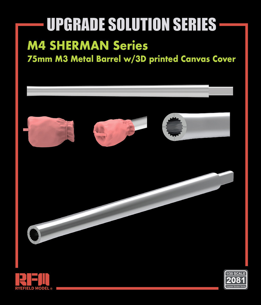 Rye Field Model 2081 M4 SHERMAN Series 75mm M3 Metal Barrel w/3D Canvas Cover 1/35