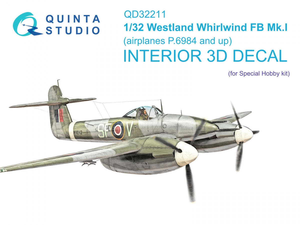 Quinta Studio QD32211 Westland Whirlwind FB Mk.I 3D-Printed &amp; colored Interior on decal paper (Special Hobby) 1/32