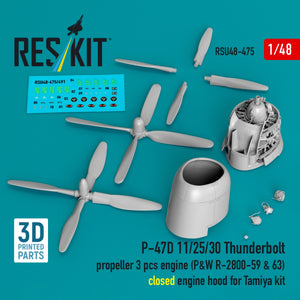RESKIT RSU48-0475 P-47D 11/25/30 Thunderbolt propeller (3 pcs), engine (P&amp;W R-2800-59 &amp; 63) closed engine hood for Tamiya kit (3D Printed) 1/48