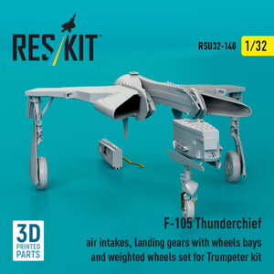 RESKIT RSU32-0148 F-105 Thunderchief air intakes, landing gears with wheels bays and weighted wheels set for Trumpeter kit (3D Printed) 1/32