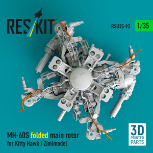 RESKIT RSU35-0093 MH-60S folded main rotor for Kitty Hawk / Zimimodel (3D Printed) 1/35