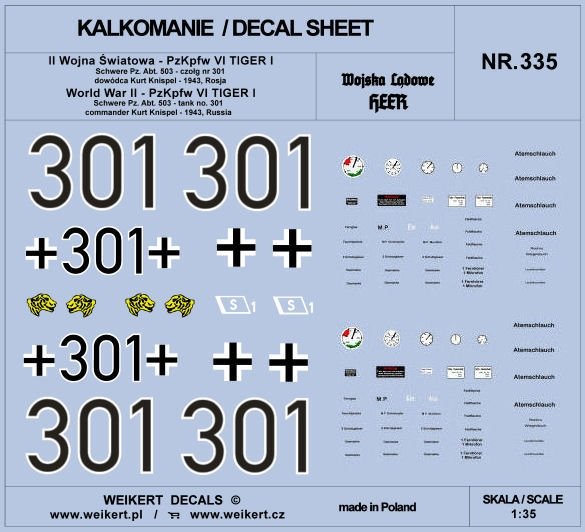 Weikert Decal DEC335 PzKpfw VI TIGER - Schwere Pz. Env. 503 - réservoir n°. 301 - commandant Kurt Knispel - 1943, Russie 1/35