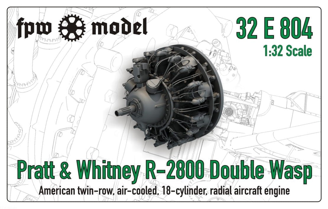 FPW Model 32E804 Pratt &amp; Whitney R-2800 Double Wasp (Fix) 1/32