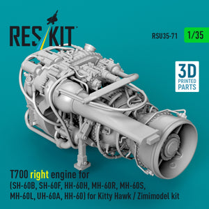 RESKIT RSU35-0071 T700 right engine (SH-60B, SH-60F, HH-60H, MH-60R, MH-60S, MH-60L, UH-60A, HH-60) for Kitty Hawk / Zimimodel kit (3D Printed) 1/35