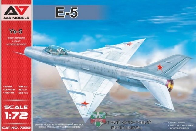 Maquette A&amp;amp;A 7222 Ye-5 / E-5 Intercepteur 1/72