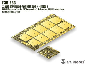 E.T. Model E35-233 WWII German Stu.Pz.IV&amp;quot;Brummbar&amp;quot; Schurzen（Mid Production) (For DRAGON Smart Kit) 1/35