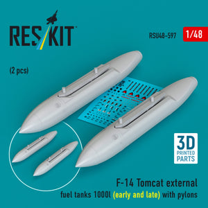 RESKIT RSU48-0597 F-14 Tomcat external fuel tanks 1000l (early and late) with pylons (2 pcs) (3D Printed) 1/48