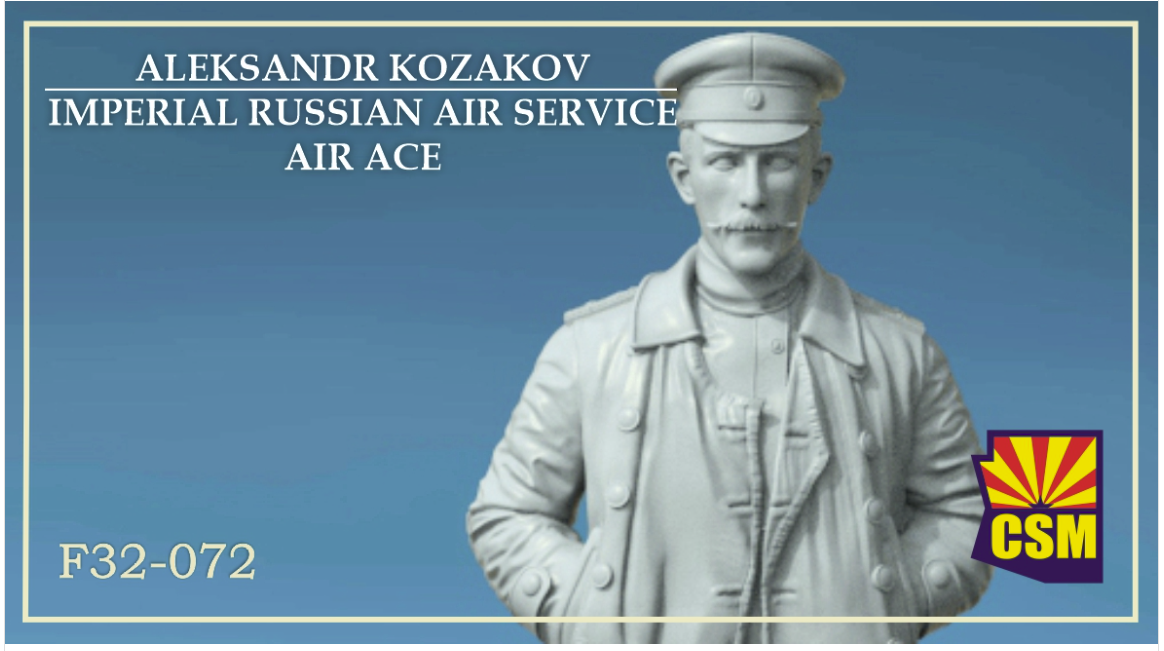 Copper State Models F32-072 Aleksandr Kozakov - Imperial Russian Air Service air ace 1/32