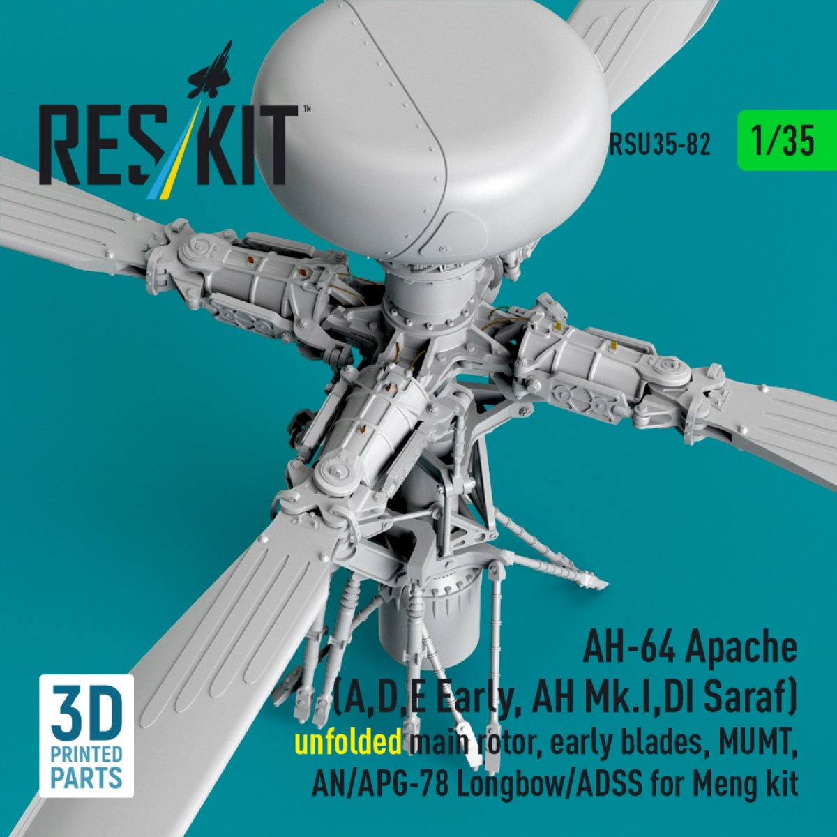 RESKIT RSU35-0082 AH-64 Apache (A,D,E Early, AH Mk.I,DI Saraf) unfolded main rotor, early blades, MUMT, AN/APG-78 Longbow/ADSS for Meng kit (3D Printed)1/35