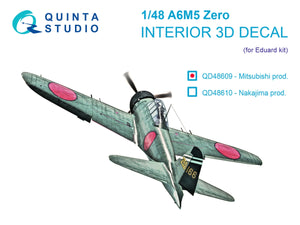Quinta Studio QD48609 A6M5 Zero (Mitsubishi Production) 3D-Printed &amp;amp; coloured Interior on decal paper (Eduard) 1/48