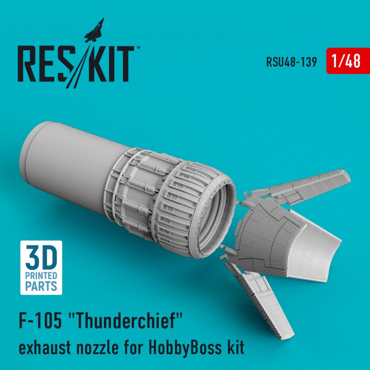 RESKIT RSU48-0139 F-105 &amp;quot;THUNDERCHIEF&amp;quot; EXHAUST NOZZLE FOR HOBBYBOSS KIT 1/48