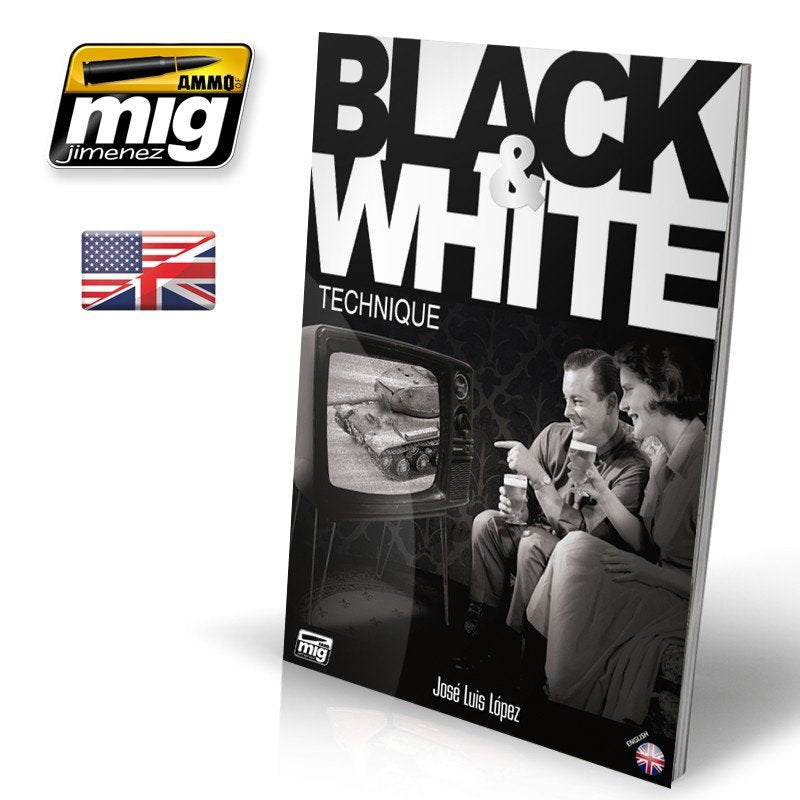 AMMO of Mig Jimenez 6016 BLACK &amp;amp; WHITE TECHNIQUE (English)