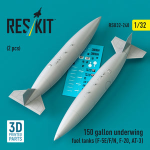 RESKIT RSU32-0240 150 gallon underwing fuel tanks (F-5E, F, N, F-20, AT-3) (2 pcs) (3D Printed) 1/32