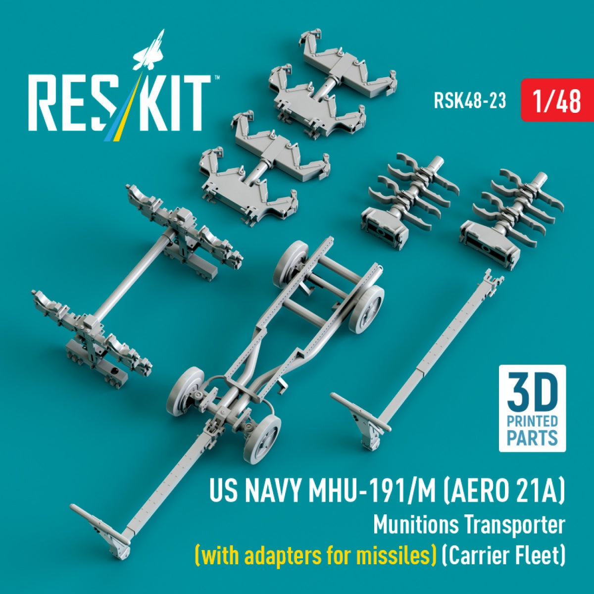 RESKIT RSK48-0023 US NAVY MHU-191/M (AERO 21A) Transporteur de munitions (avec adaptateurs pour missiles) (Flotte de porte-avions) (Maquette imprimée en 3D) 1/48 – image 3
