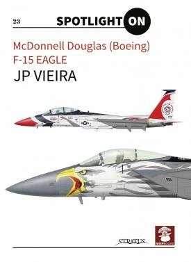 MMP Books 58914 Pleins feux sur le McDonnell Douglas (Boeing) F-15 Eagle EN