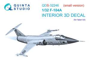 Quinta Studio QDS-32246 F-104A 3D-Printed &amp;amp; coloured Interior on decal paper (Italeri) (Small version) 1/32