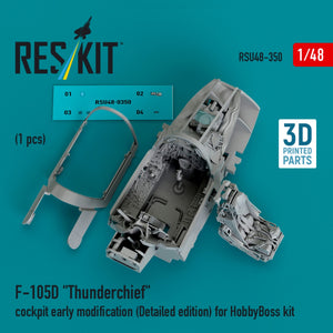 RESKIT RSU48-0350 F-105D &amp;quot;Thunderchief&amp;quot; cockpit early modification (Detailed edition) for HobbyBoss kit (3D Printed) 1/48 – immagine 2