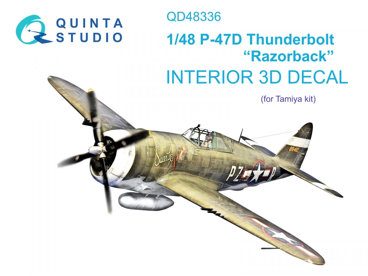 Quinta Studio QD48336 P-47D Thunderbolt Razorback 3D-Printed &amp;amp; colored Interior on decal paper (Tamiya) 1/48