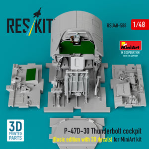 RESKIT RSU48-0588 P-47D-30 Thunderbolt cockpit (Basic edition with 3D decals) for MiniArt kit (3D Printed) 1/48