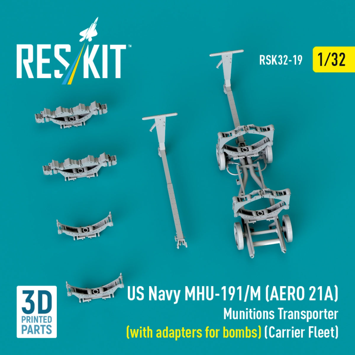 RESKIT RSK32-0019 US NAVY MHU-191/M (AERO 21A) Munitions Transporter (with adapters for bombs) (Carrier Fleet) (3D Printed model kit) 1/32 – zdjęcie 3