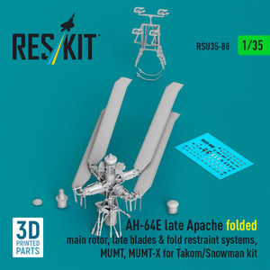 RESKIT RSU35-0080 AH-64E late Apache folded main rotor, late blades &amp; fold restraint systems, MUMT, MUMT-X for Takom/Snowman kit (3D Printed) 1/35