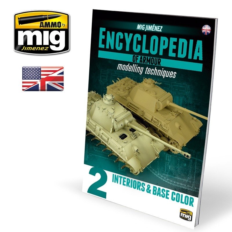 AMMO of Mig Jimenez 6151 ENCYCLOPEDIA OF ARMOUR MODELLING TECHNIQUES VOL. 2 – INTERIORS & BASE COLOR (English)