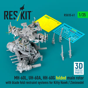 RESKIT RSU35-0061 MH-60L, UH-60A, HH-60G folded main rotor with blade fold restraint systems for Kitty Hawk / Zimimodel (3D Printed) 1/35