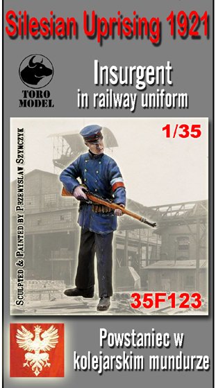 ToRo Modèle 35F123 Insurrection de Silésie 1921 Insurgé en uniforme de cheminot 1/35