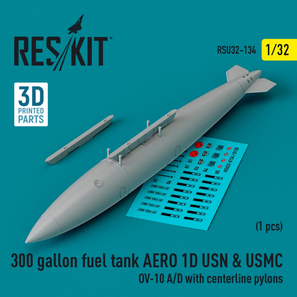 RESKIT RSU32-0134 300 gallon fuel tank AERO 1D USN & USMC (1 pcs) (OV-10 A/D with centerline pylons) (3D Printed) 1/32