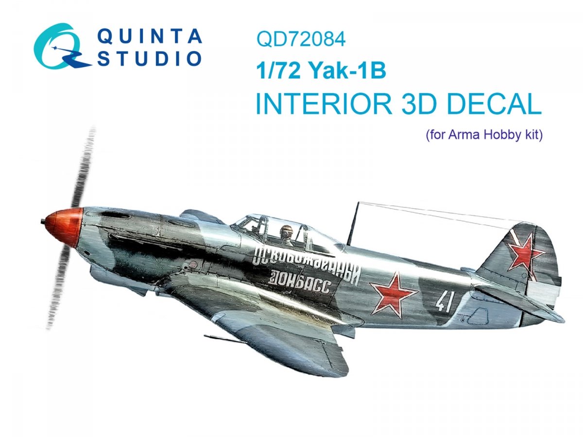 Quinta Studio QD72084 Yak-1B 3D-Printed & coloured Interior on decal paper (Arma Hobby) 1/72