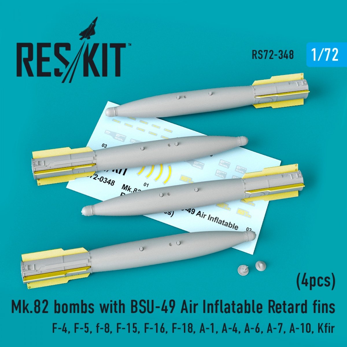 RESKIT RS72-0348 MK.82 BOMBES AVEC AILETTES DE RETENUE GONFLABLES BSU-49 (4 PIÈCES) 1/72