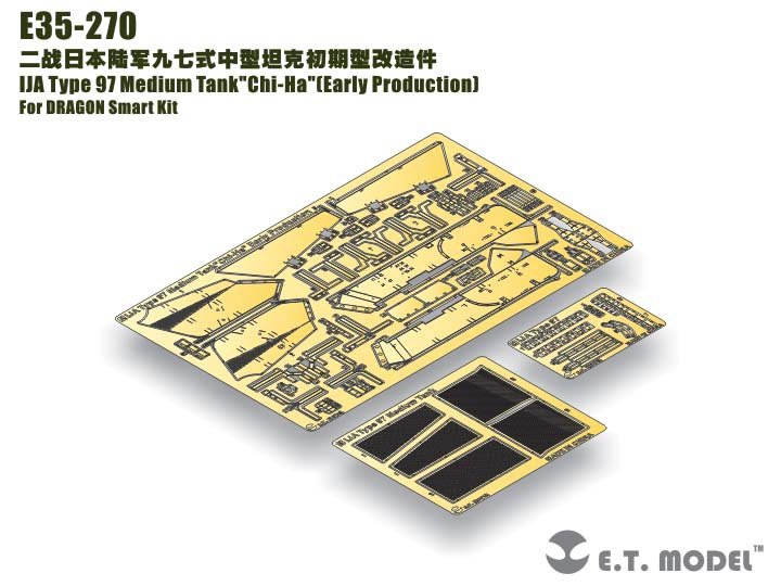 E.T. Model E35-270 IJA Type 97 Medium Tank&amp;quot;Chi-Ha&amp;quot;(Early Production) For DRAGON Smart Kit 1/35