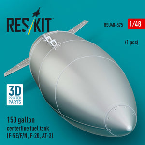 RESKIT RSU48-0575 150 gallon centerline fuel tank (F-5E/F/N, F-20, AT-3) (1 pcs) (3D Printed) 1/48